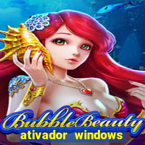 ativador windows loader 7